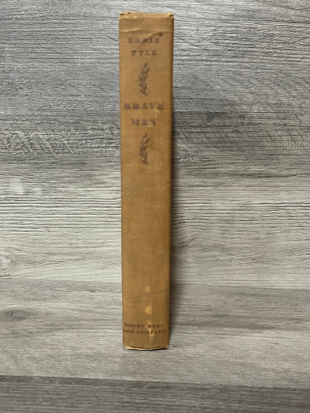 Brave Men Ernie Pyle 1944 WWII Hardcover Henry Holt Wartime Book Military Hist.